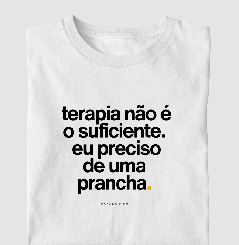terapia não é o suficiente. eu preciso de uma prancha.