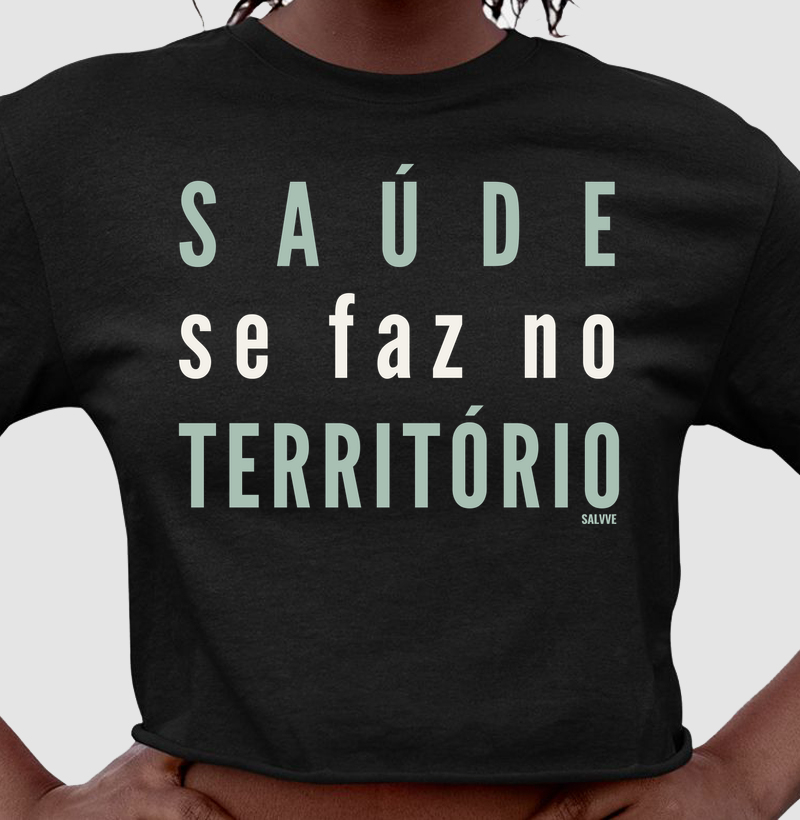 Saúde se faz no território