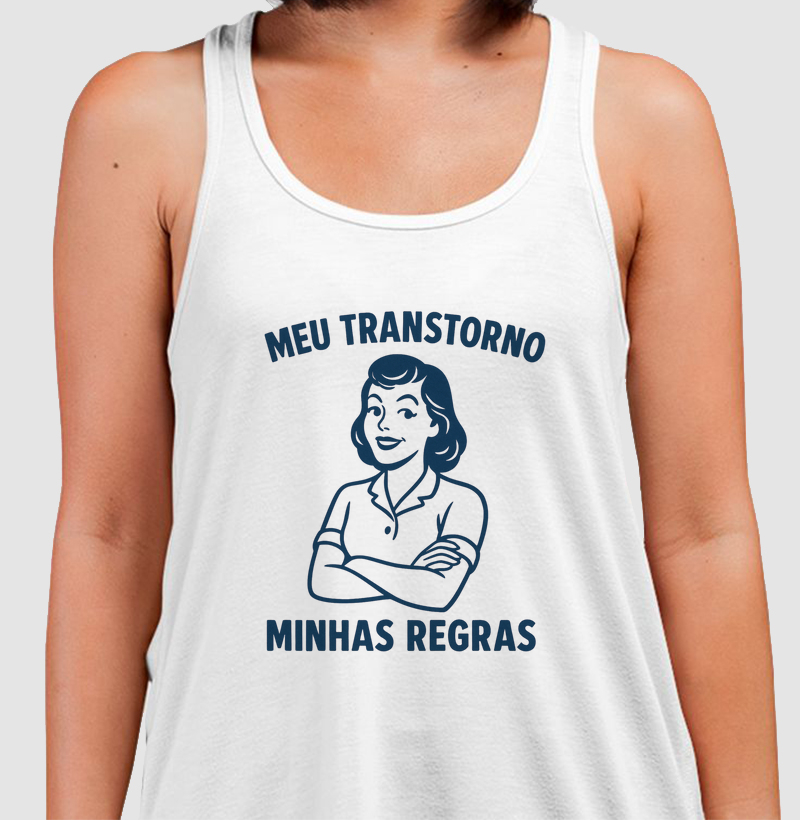 Meu Transtorno, Minhas Regras
