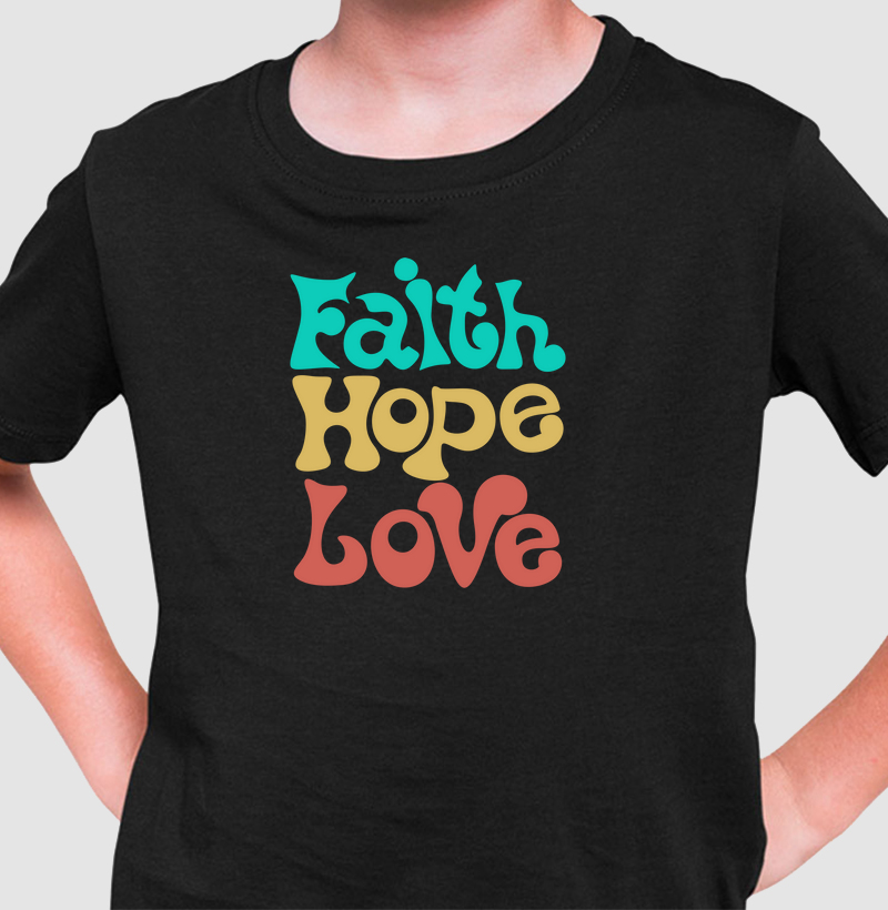 Faith, Love, Hope (colorido) - infantil