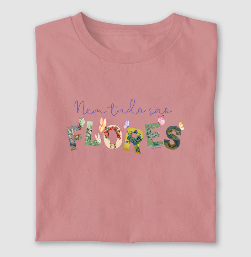Nem tudo são flores