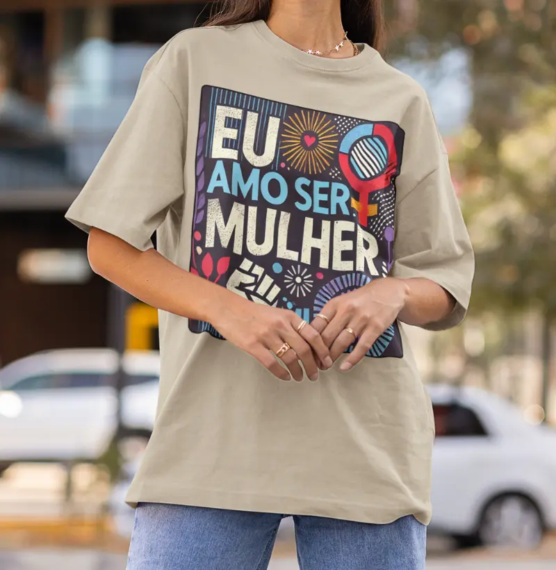 Eu amo ser mulher