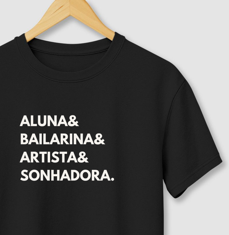 Aluna, bailarina, artista, sonhadora