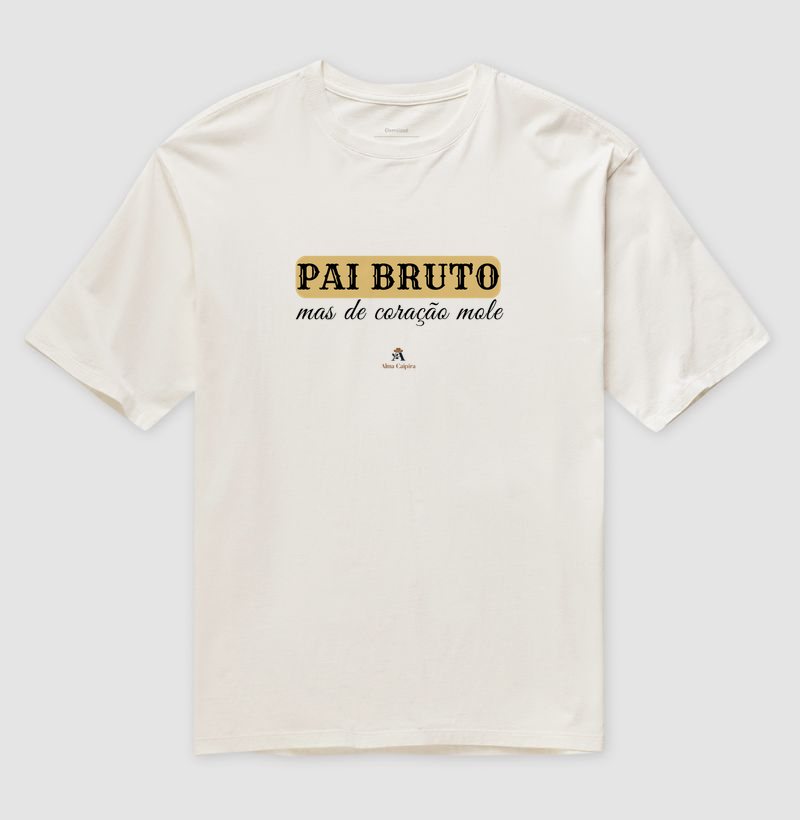 Pai Bruto, mas de coração mole