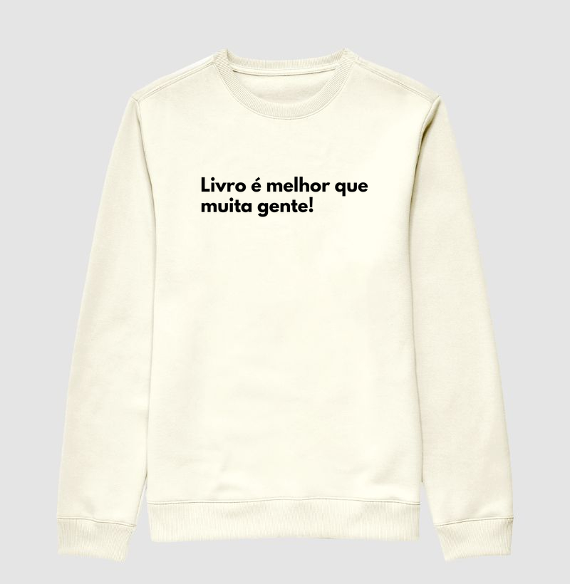 Moletom Livro é melhor que muita gente!