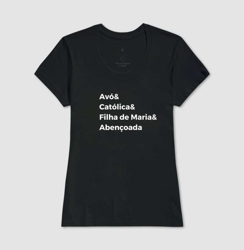 Avó, católica,filha de maria e abençoada