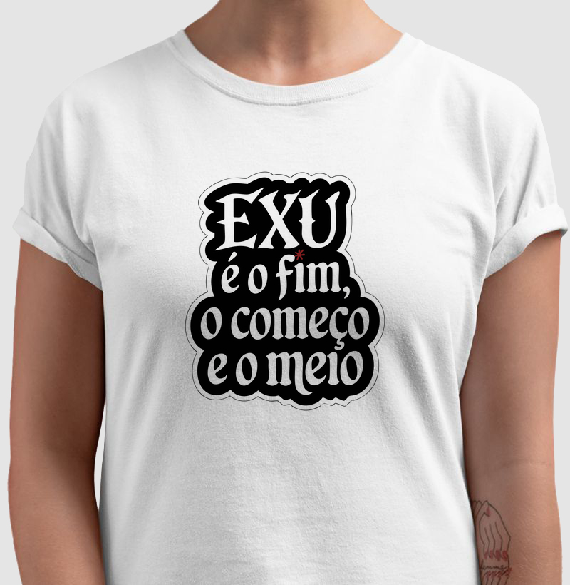 Exu é o fim o começo e o meio 