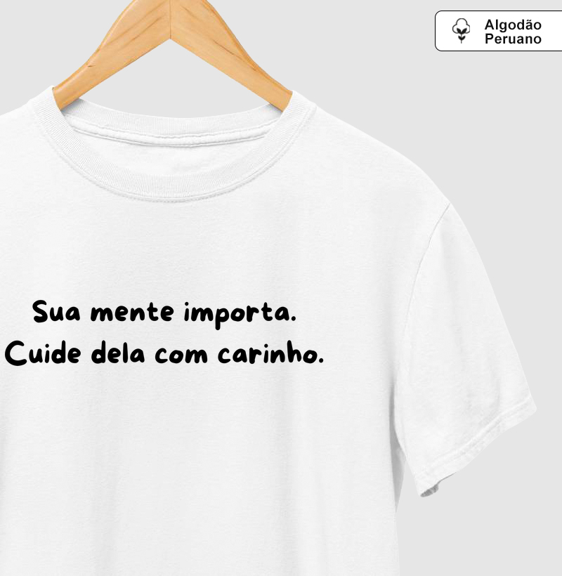 Sua mente importa. Cuide dela com carinho.