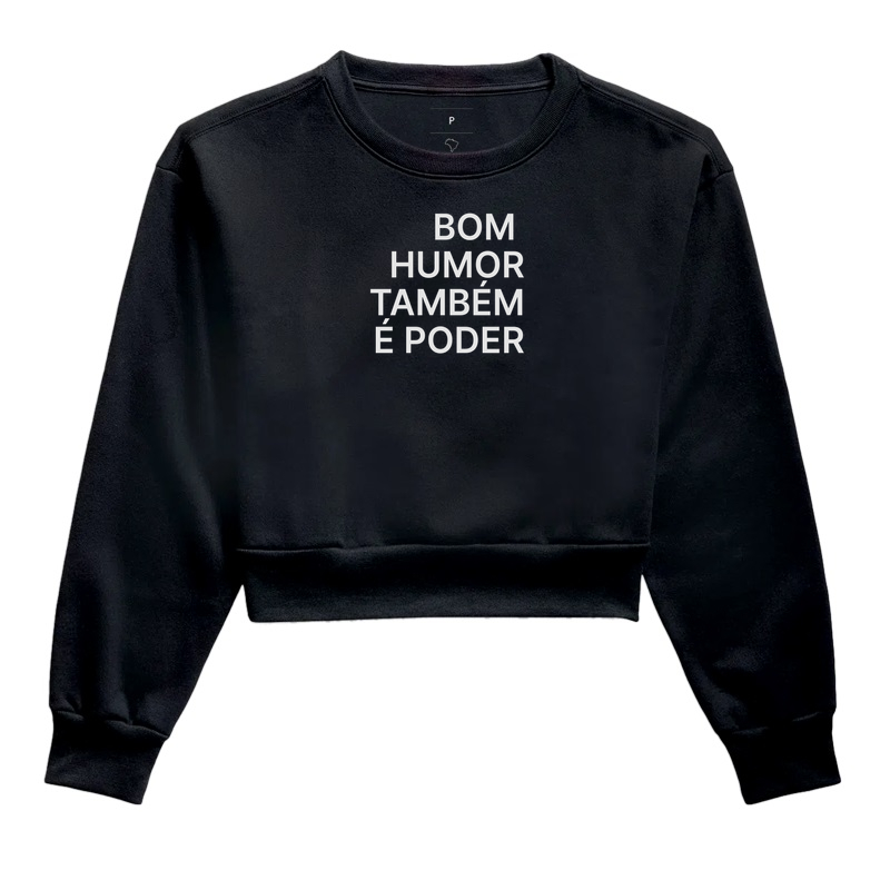 BOM HUMOR É PODER - Cropped Moletom