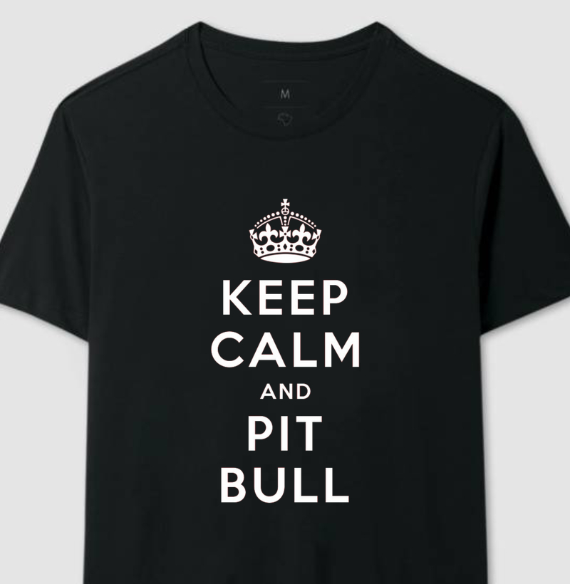 Keep calm and Pit bull