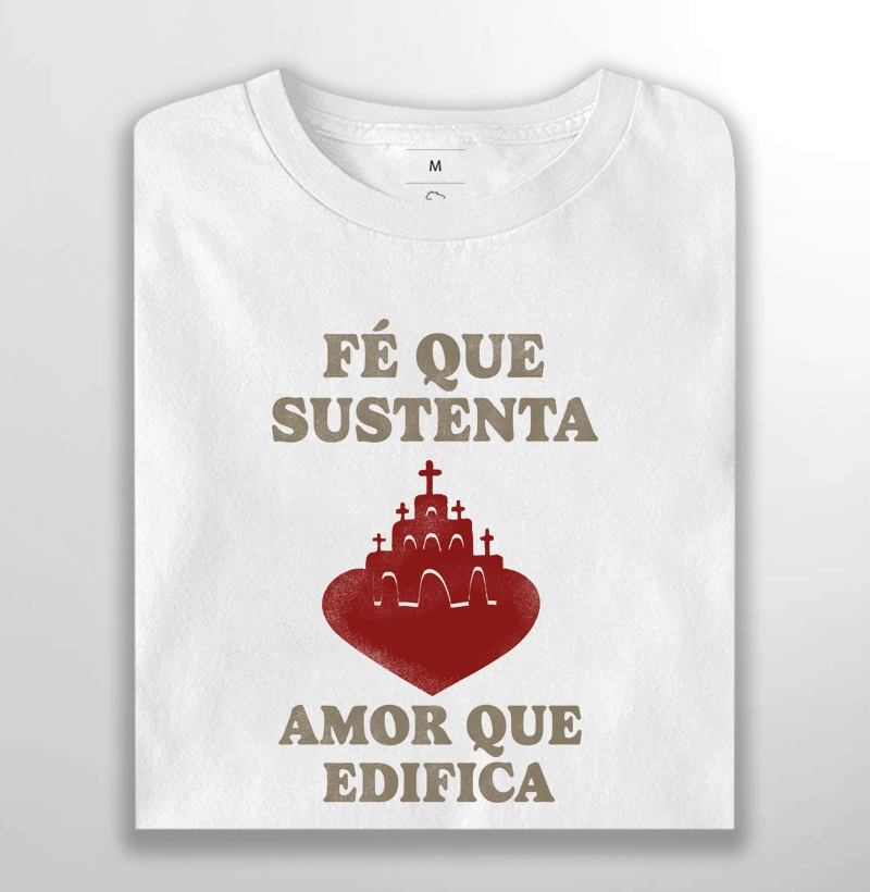 Fé que Sustenta, Amor que Edifica