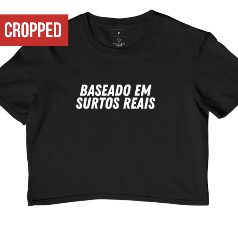 Cropped Baseado em surtos reais