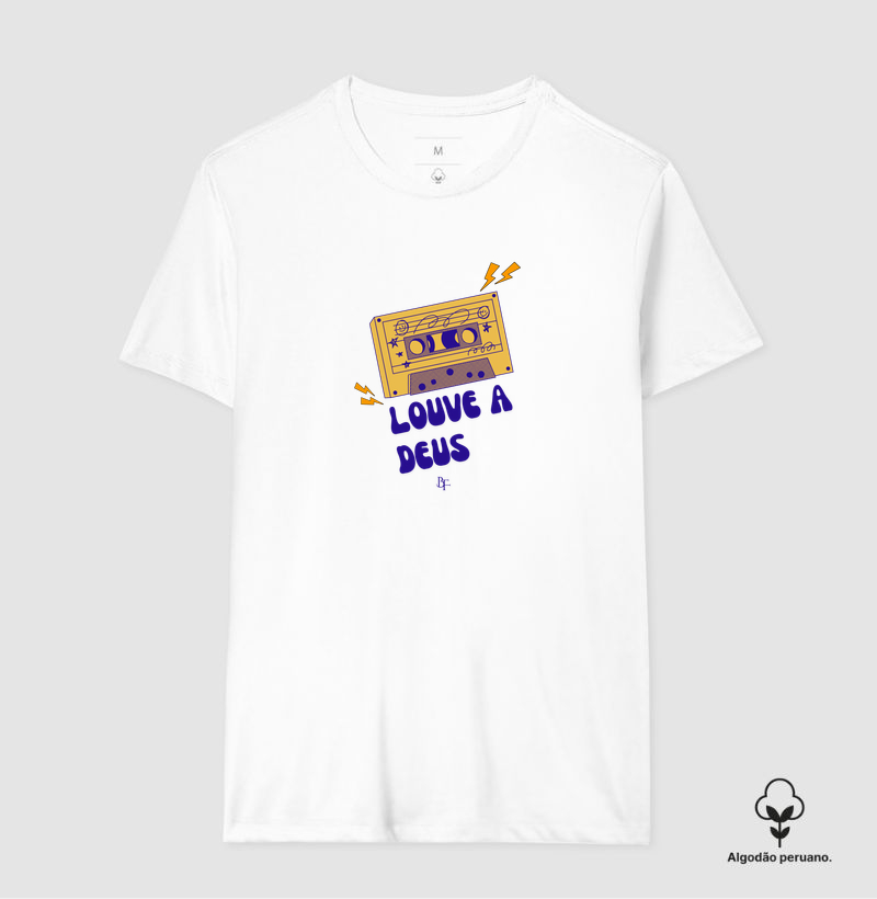 Louve a Deus - Camiseta Algodão Peruano