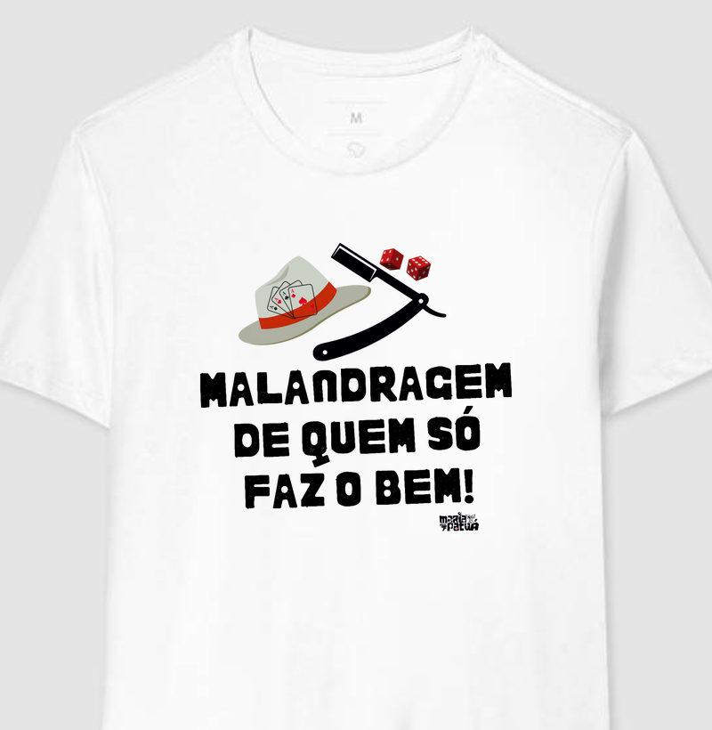 Malandragem de Quem Só faz o Bem Maria Patuá