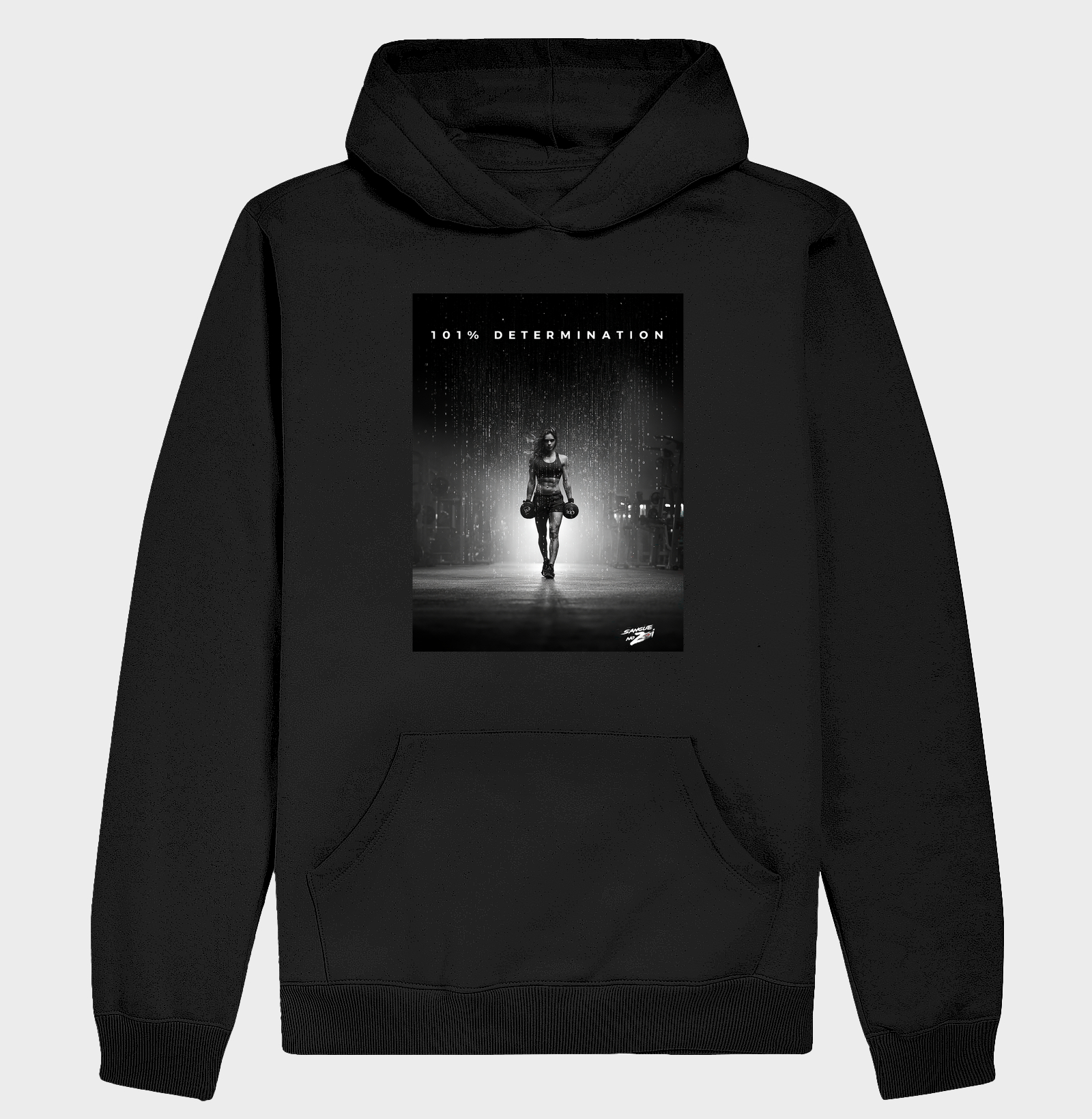 "101% DETERMINATION"  01 - Hoodie Moletom
