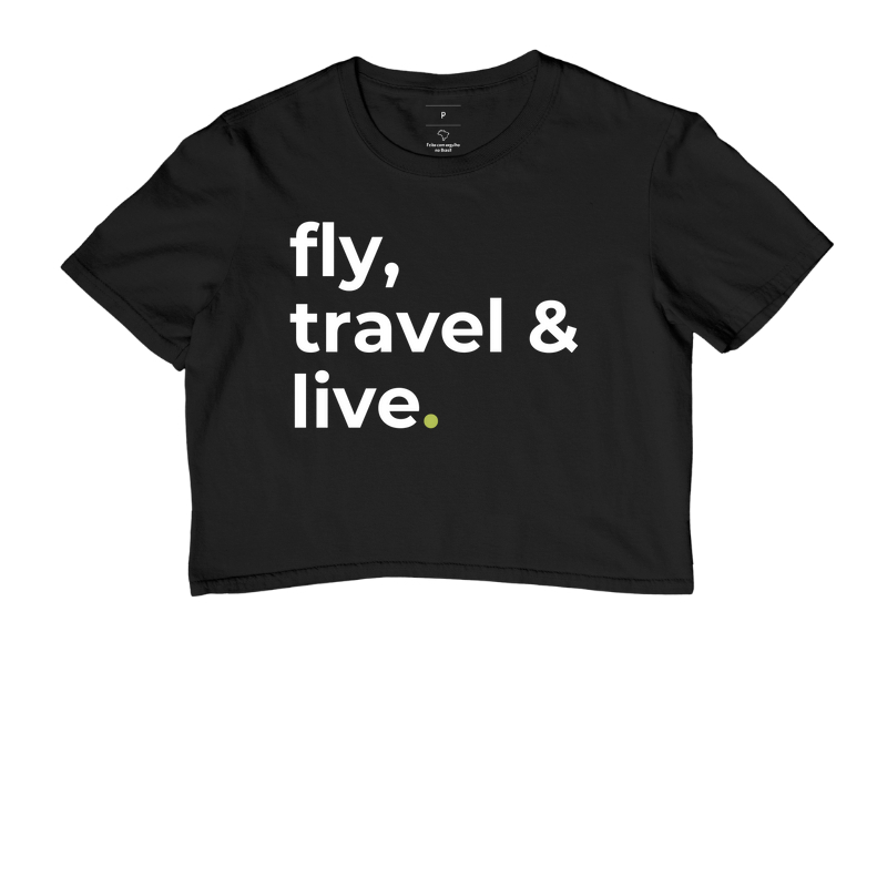 Fly, travel and live