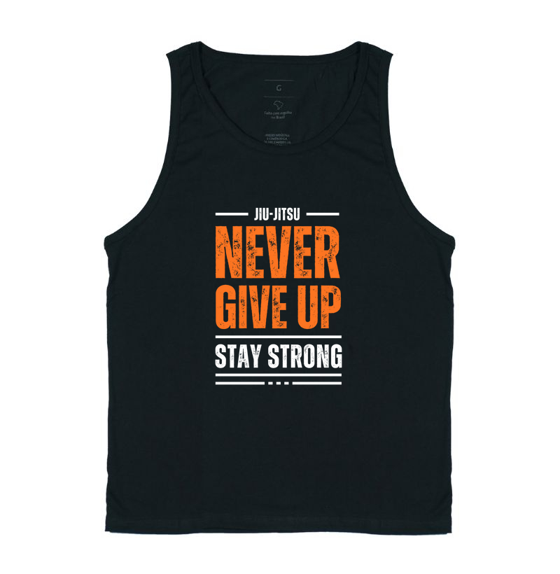 Jiu-Jitsu - NEVER GIVE UP - STAY STRONG