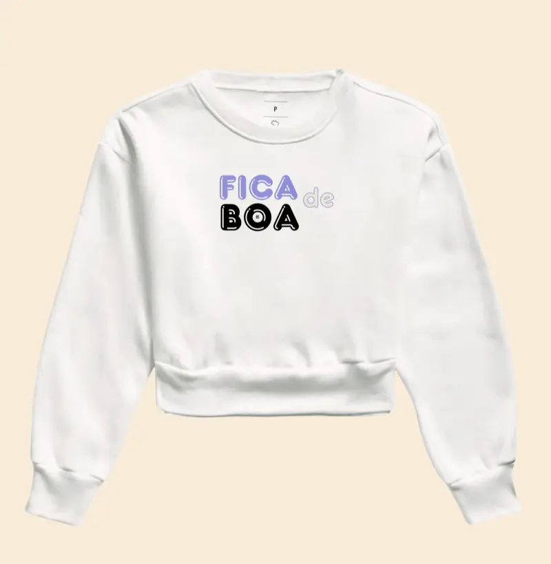 Cropped Moletom Fica de boa