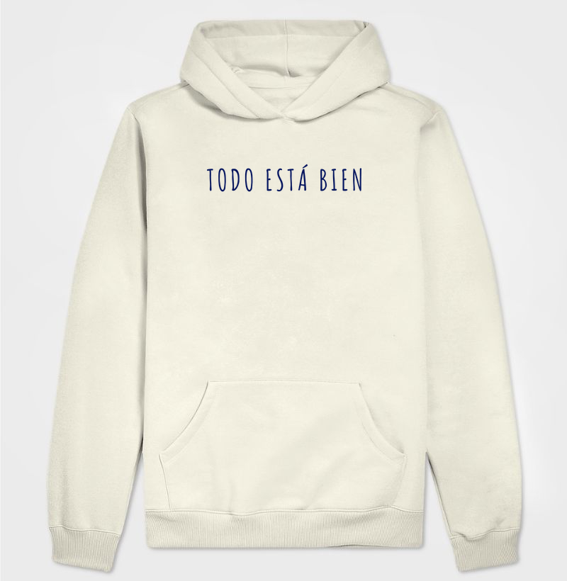 Todo Está Bien - Hoodie Moletom