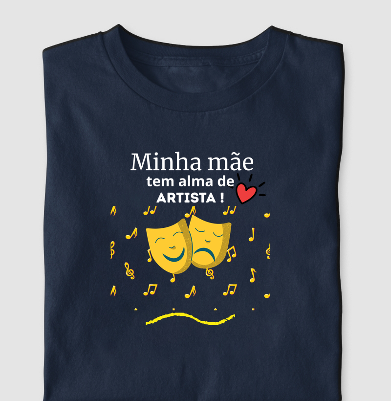 MINHA MÃE TEM ALMA DE ARTISTA