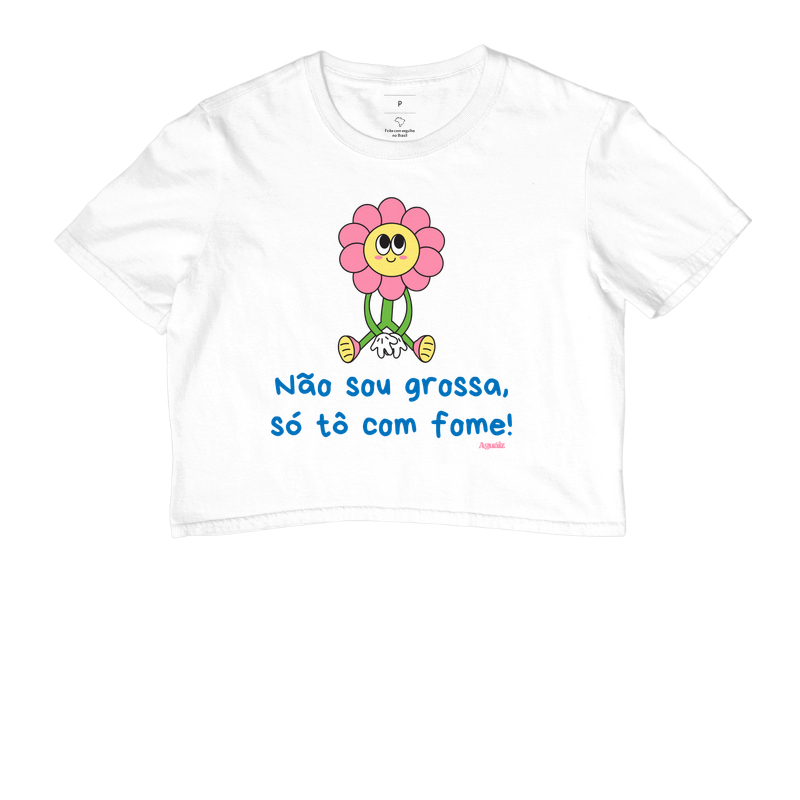 Não sou grossa, só tô com fome