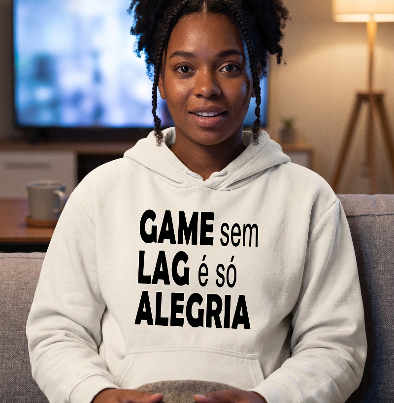 Moletom Unissex Gamer "Game Sem Lag É Só Alegria"
