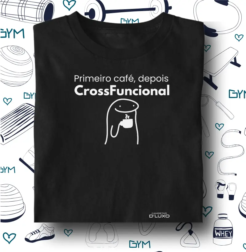 Primeiro café, depois CrossFuncional