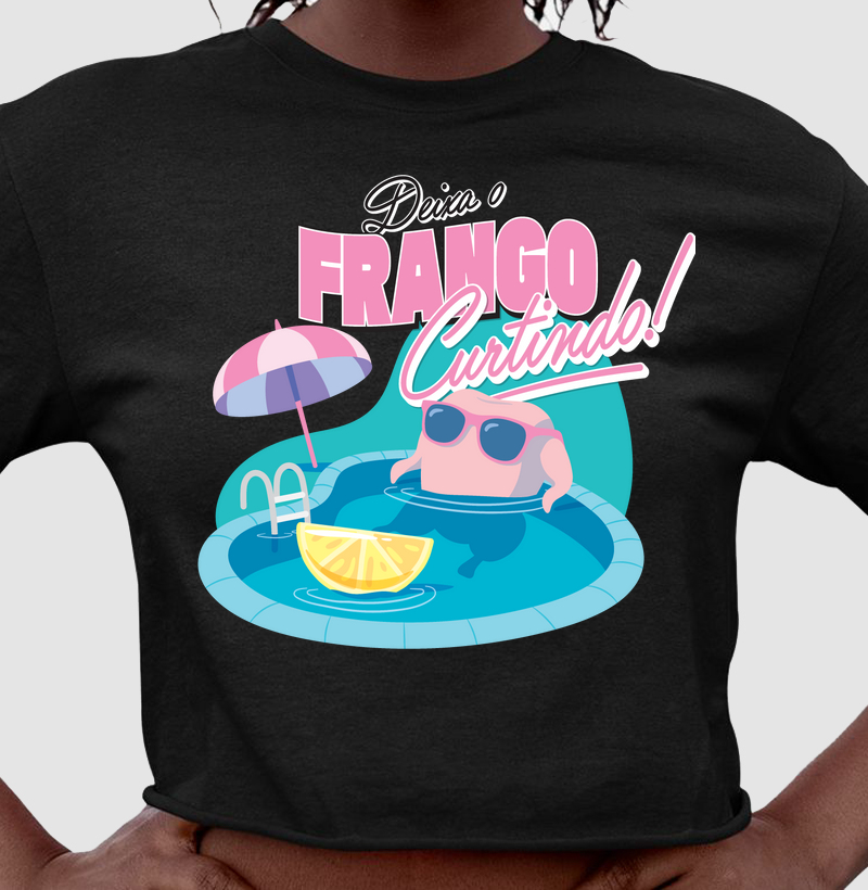 Cropped Frango Curtindo