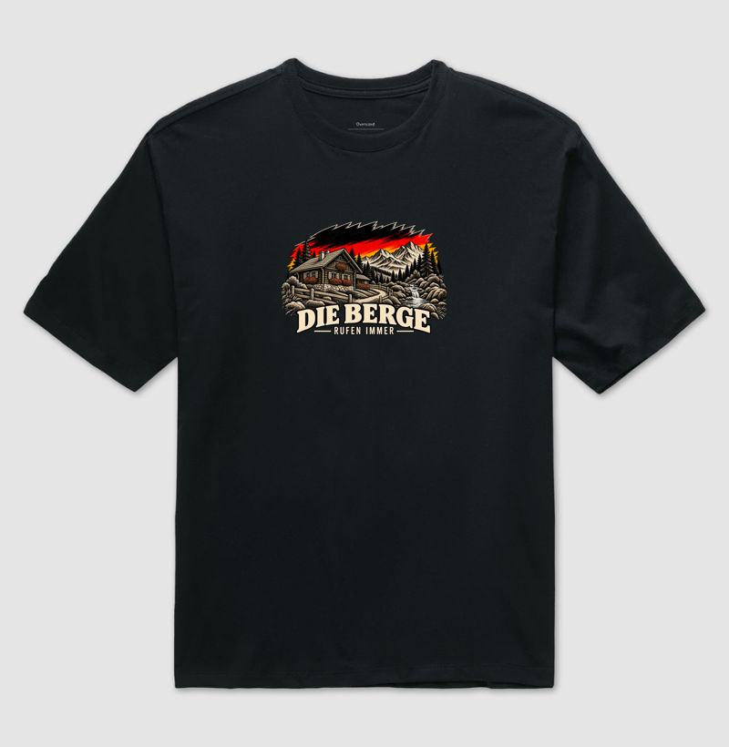 Die Berge rufen immer - Camiseta Oversized