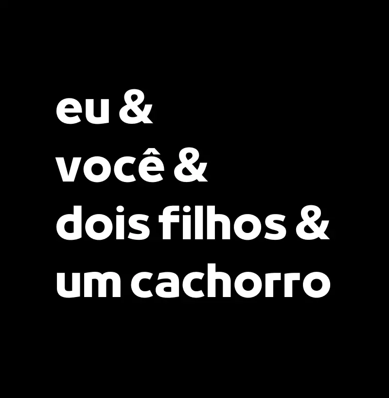 Dois Filhos e Um Cachorro