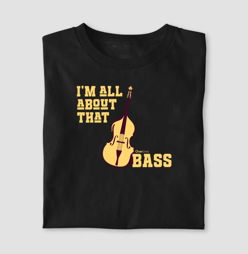 I'm all about that bass