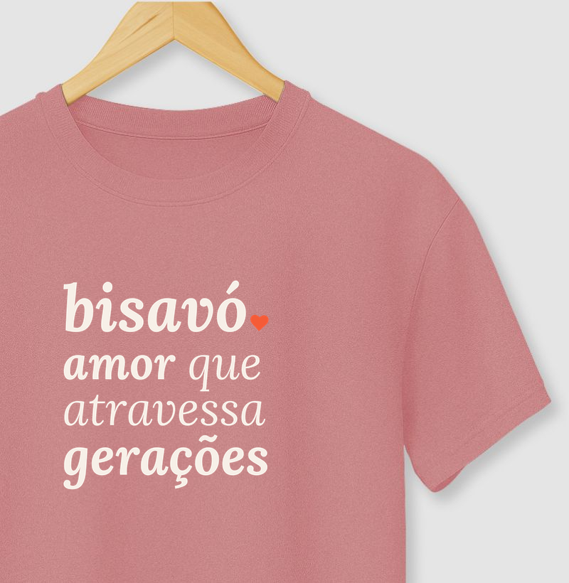 Bisavó - amor que atravessa gerações.