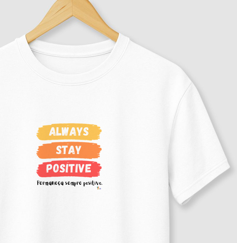 Always Positive – Vibração Contínua
