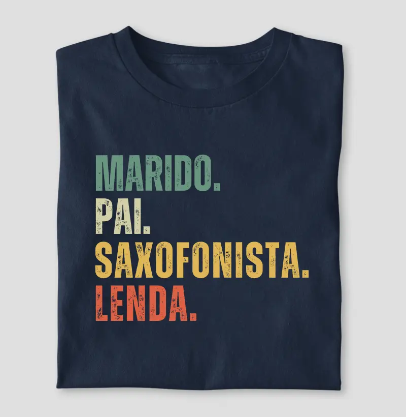 Marido. Pai. Saxofonista.Lenda.