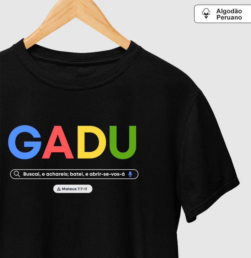 Camiseta GADU do Google - Mr. GADU - Algodão Peruano