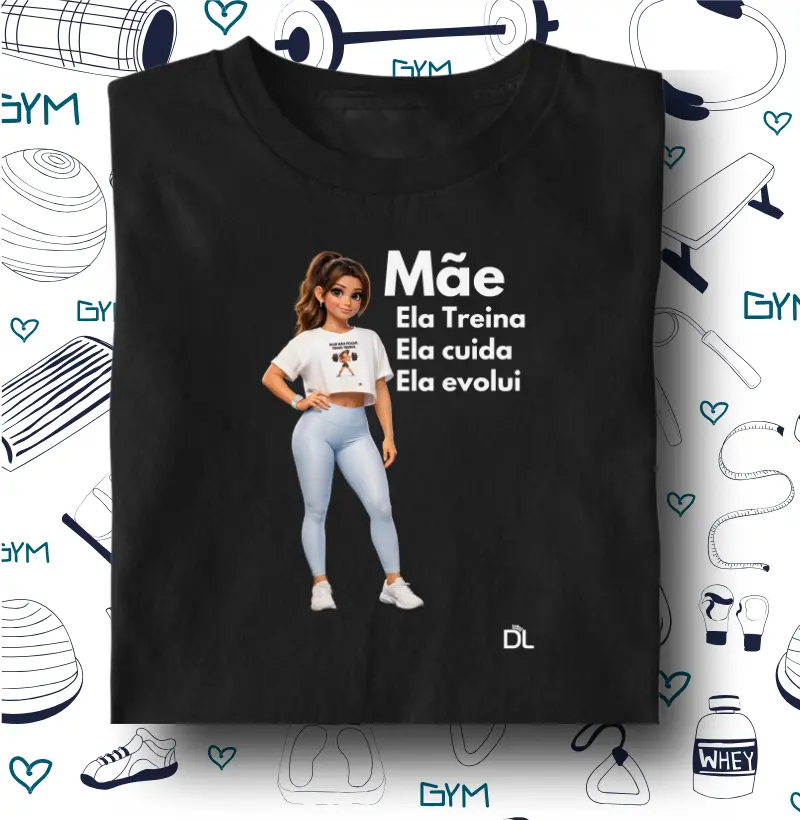 Mãe ela treina ela cuida ela evolui