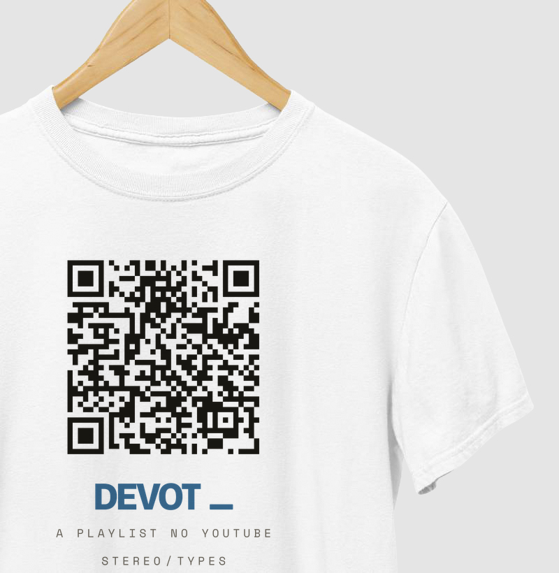 DEVOT_ · QR da Playlist · STEREO TYPES