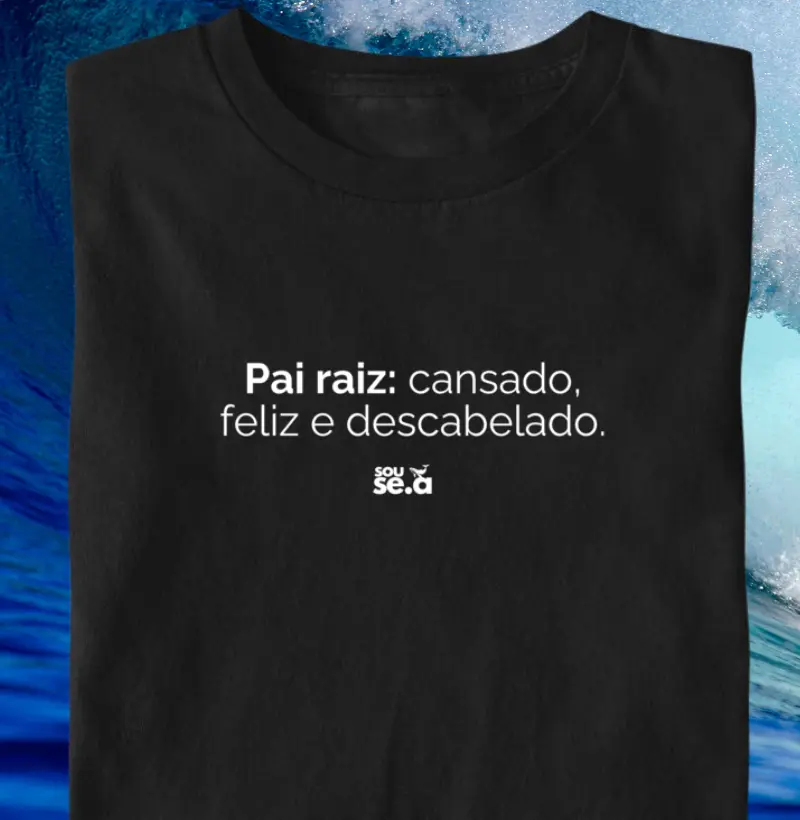 Pai Raiz: cansado, feliz e descabelado