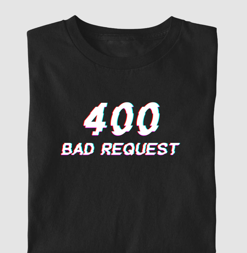 Bad Request