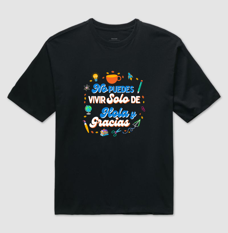 No puedes vivir - Oversized