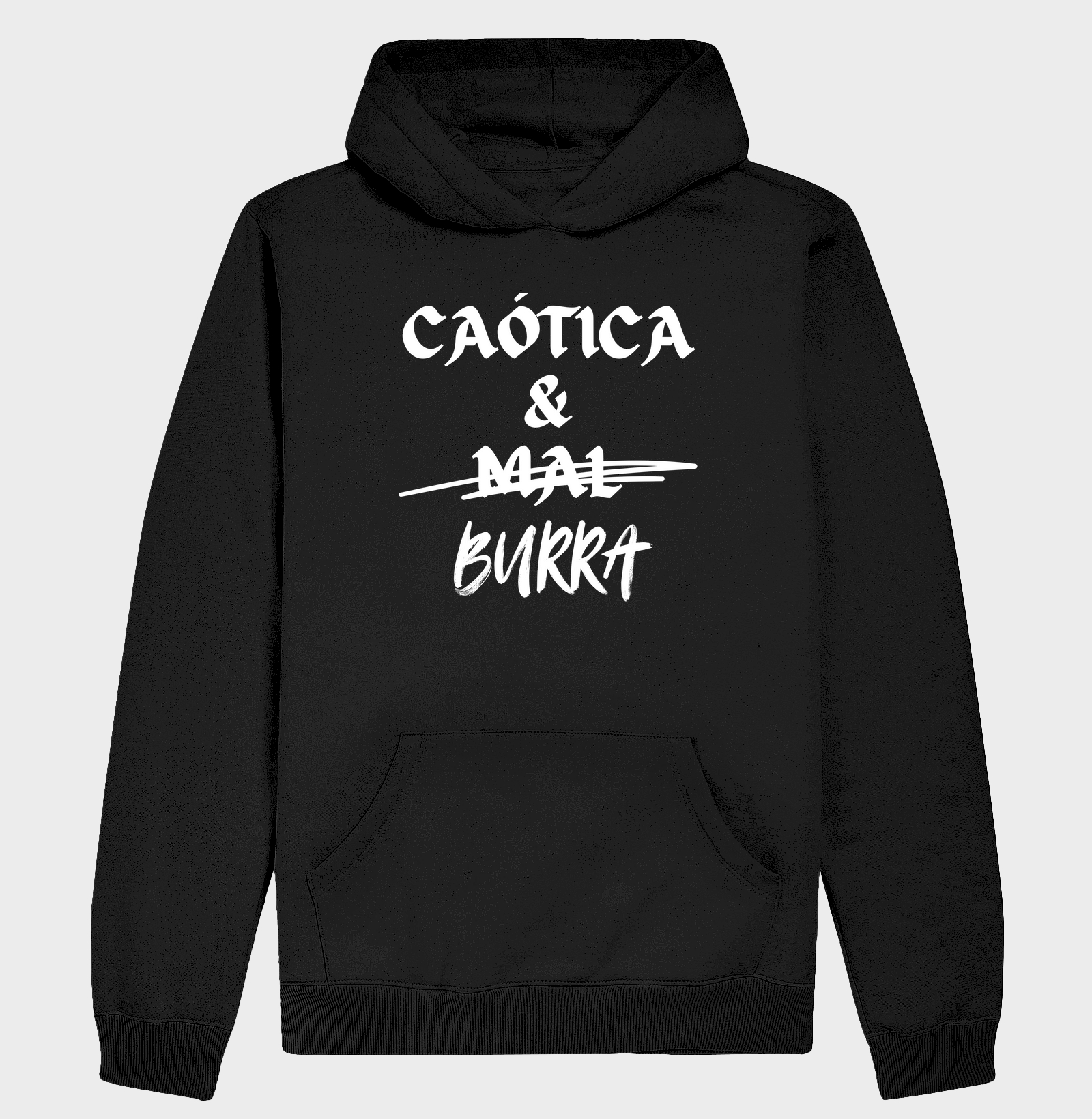Caótica & Burra