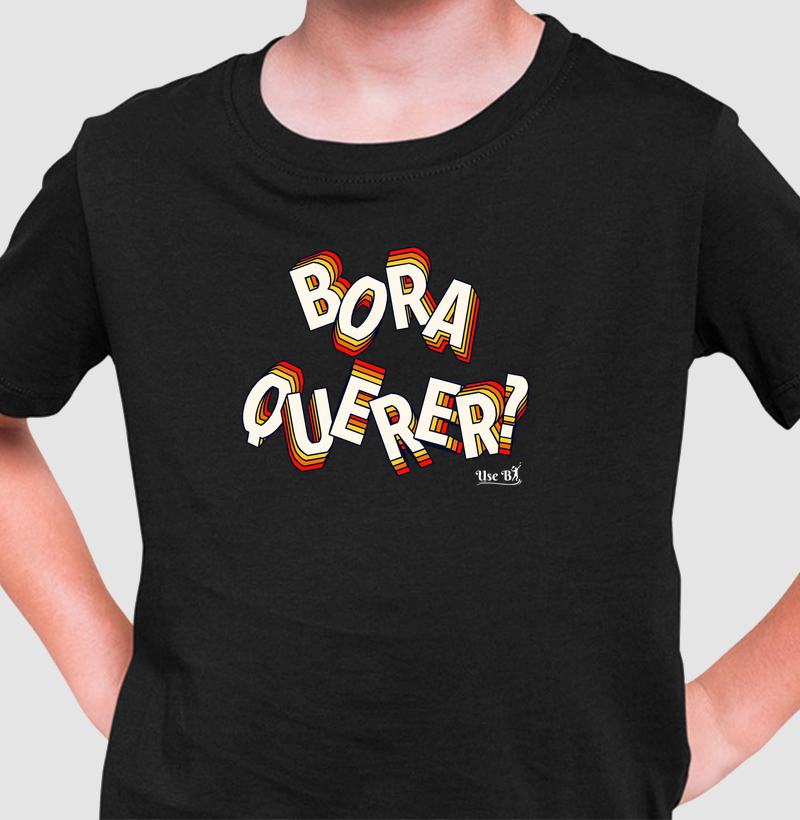 Bora querer?
