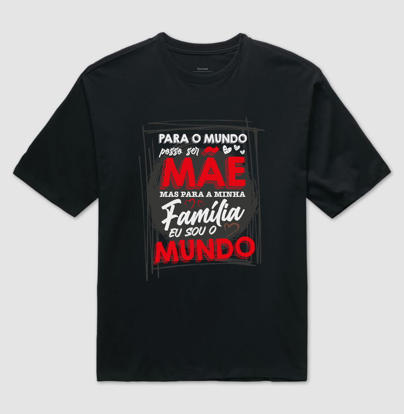 Para o mundo posso ser Mãe