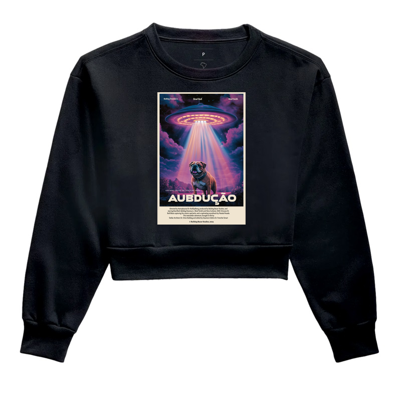 Moletom Cropped Bulldog Ingles "AUbdução"
