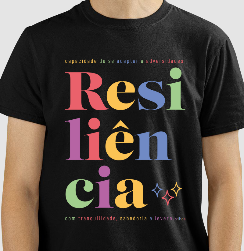 Camiseta - Resiliência