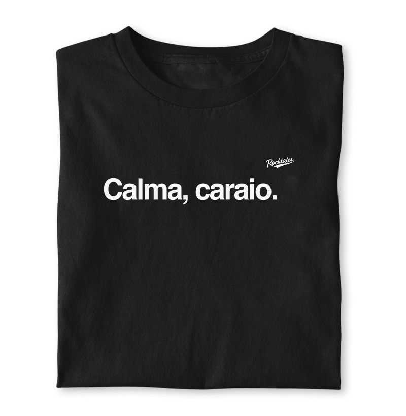Calma, caraio