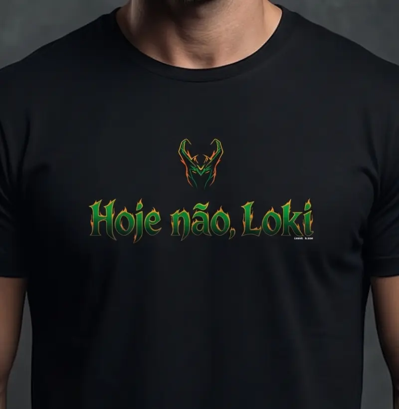 Hoje não, Loki