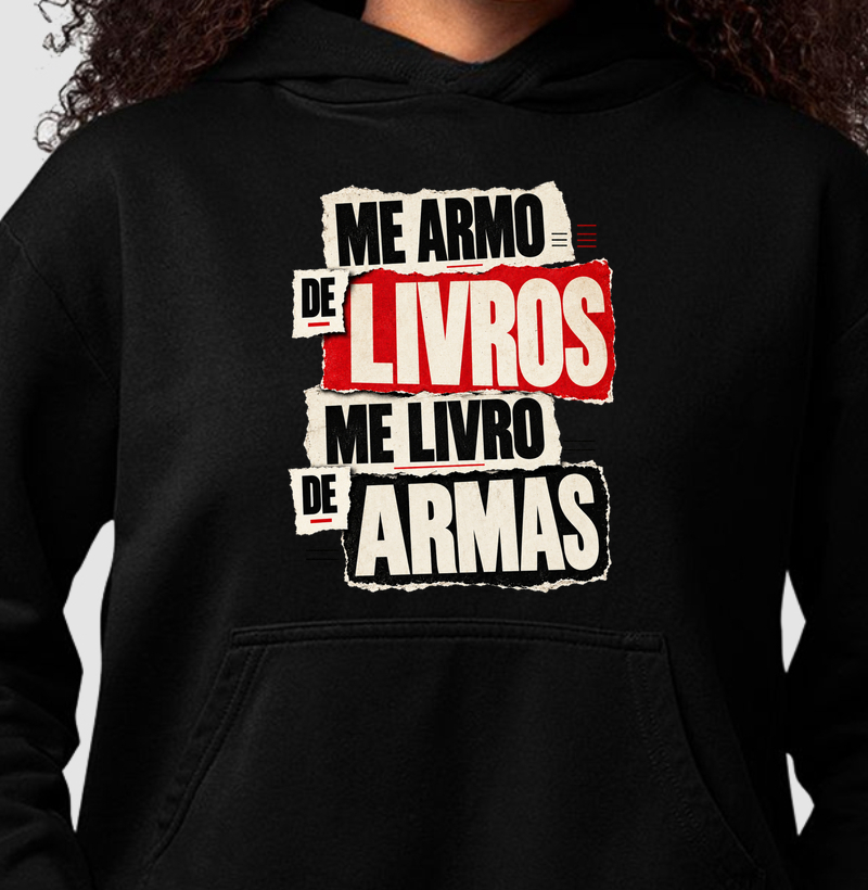 Me Armo de Livros - Hoodie Moletom