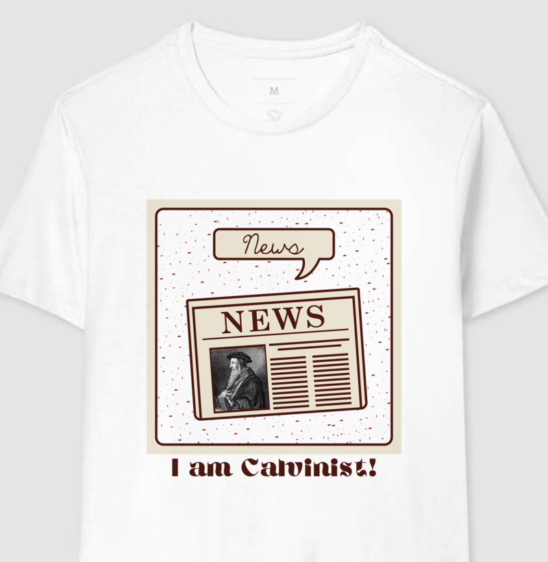 News I am Calvinist!
