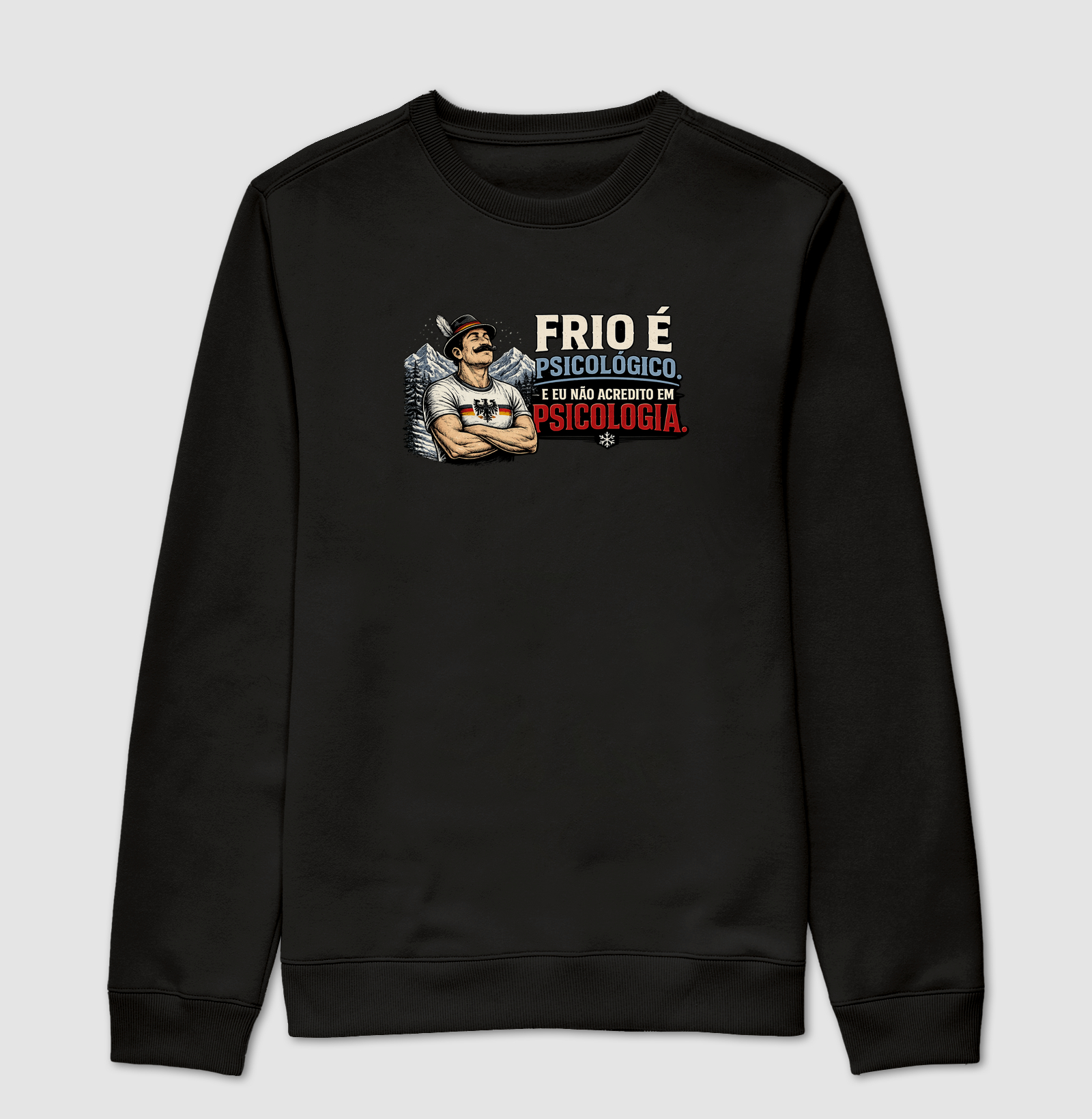 Frio Psicológico - Suéter Moletom